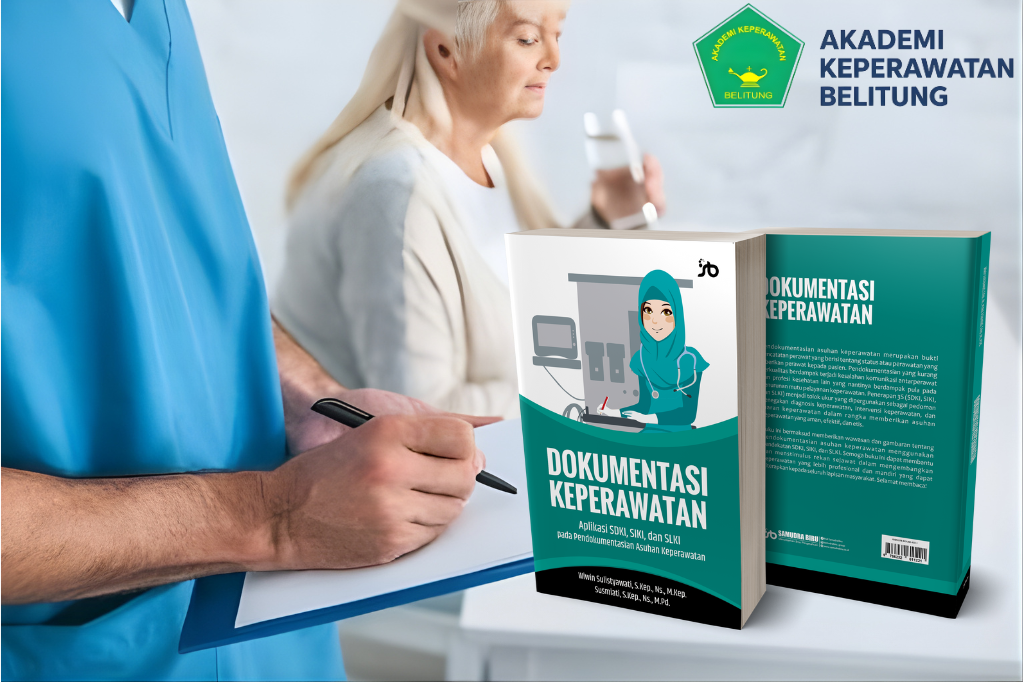 Panduan Lengkap Dokumentasi Asuhan Keperawatan (SOAP) yang Baik dan Benar