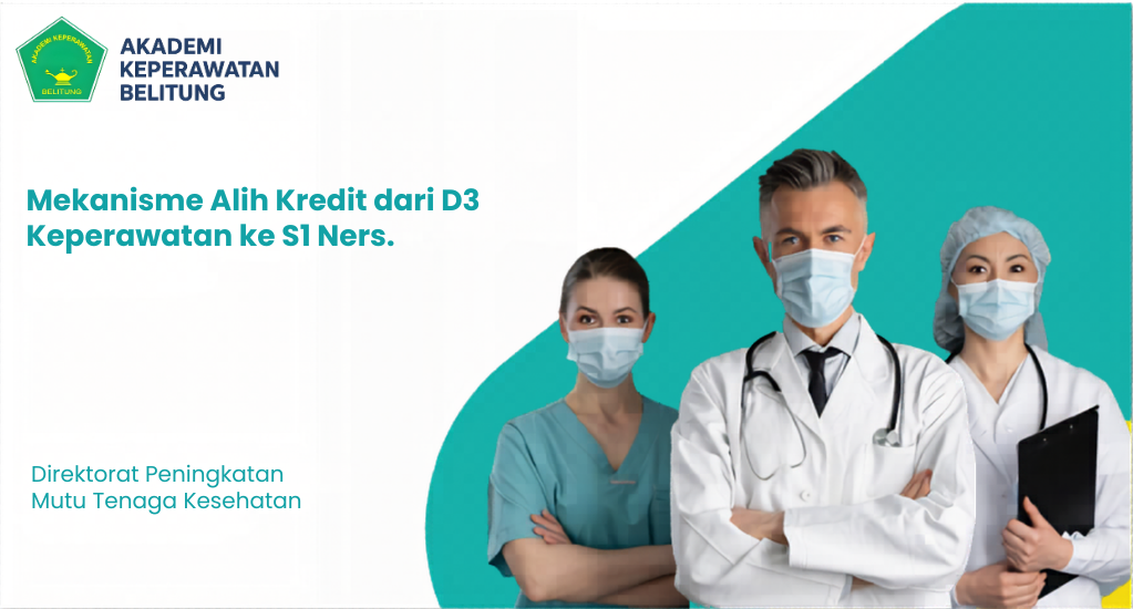 Mekanisme Alih Kredit dari D3 Keperawatan ke S1 Ners: Panduan Lengkap