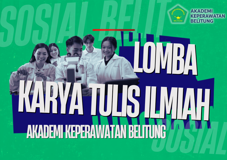 Manfaat Mengikuti Kompetisi Karya Tulis Ilmiah untuk Mahasiswa Keperawatan Akademi Keperawatan Belitung