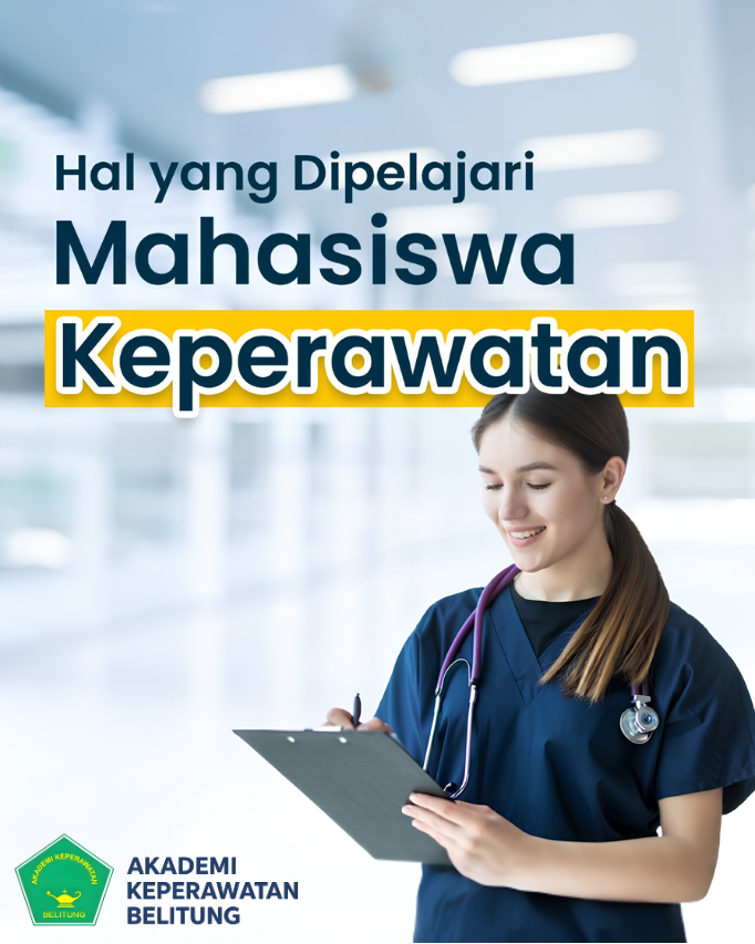 Belajar Teori Keperawatan: 9 Cara Terbukti Efektif Mengatasi Bosan di Kelas ala Mahasiswa Akper Belitung